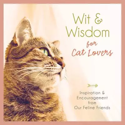 Wit And Wisdom For Cat Lovers Hardback