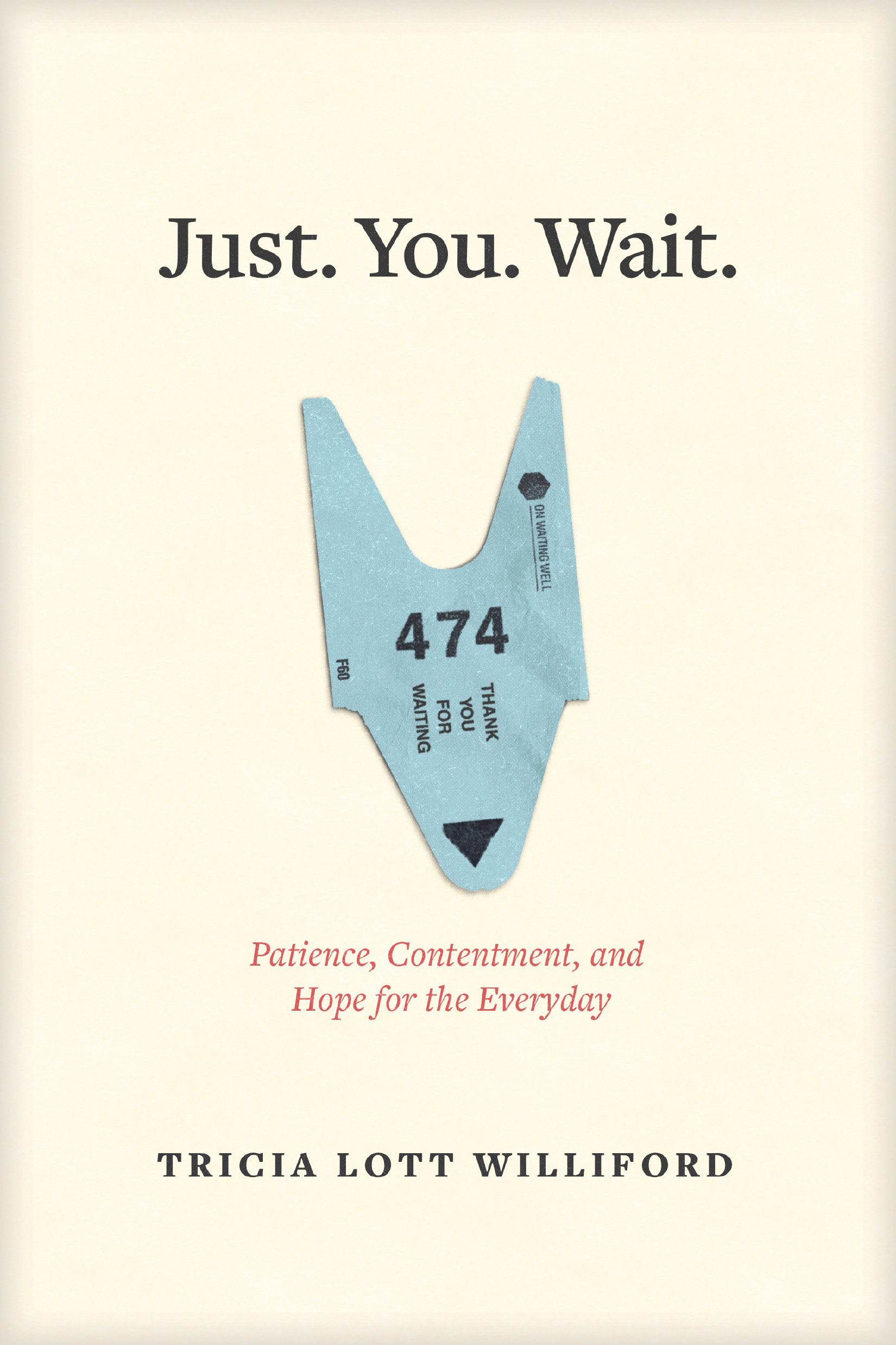 Just You Wait By Tricia Lott Williford Free Delivery At Eden