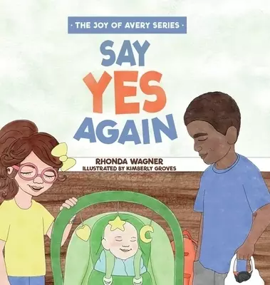 Say Yes Again