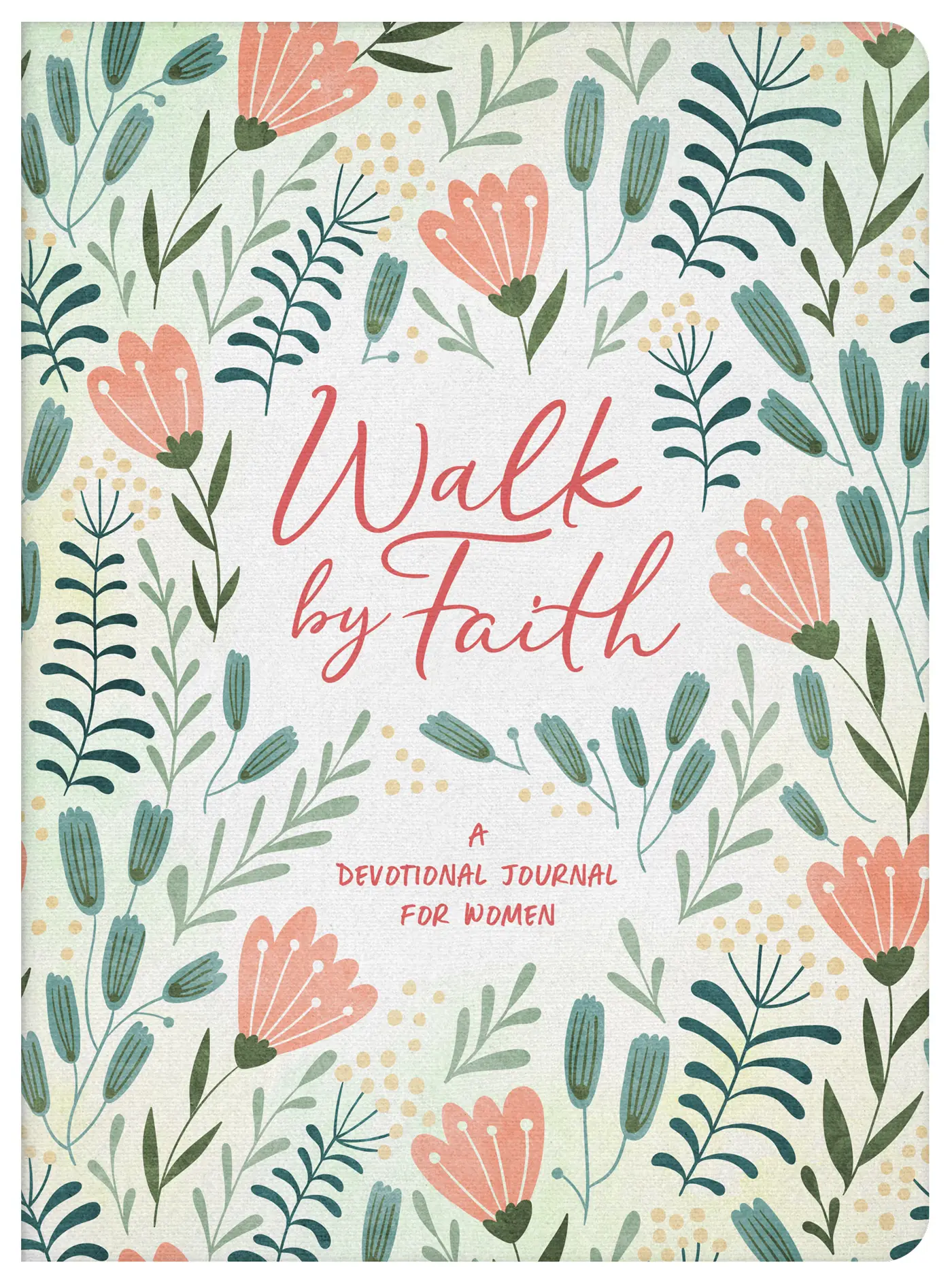 Walk by Faith: A Devotional Journal for Women: Free Delivery at Eden.co.uk