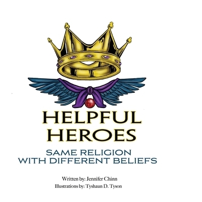 Helpful Heroes, Same Religion With Different Beliefs