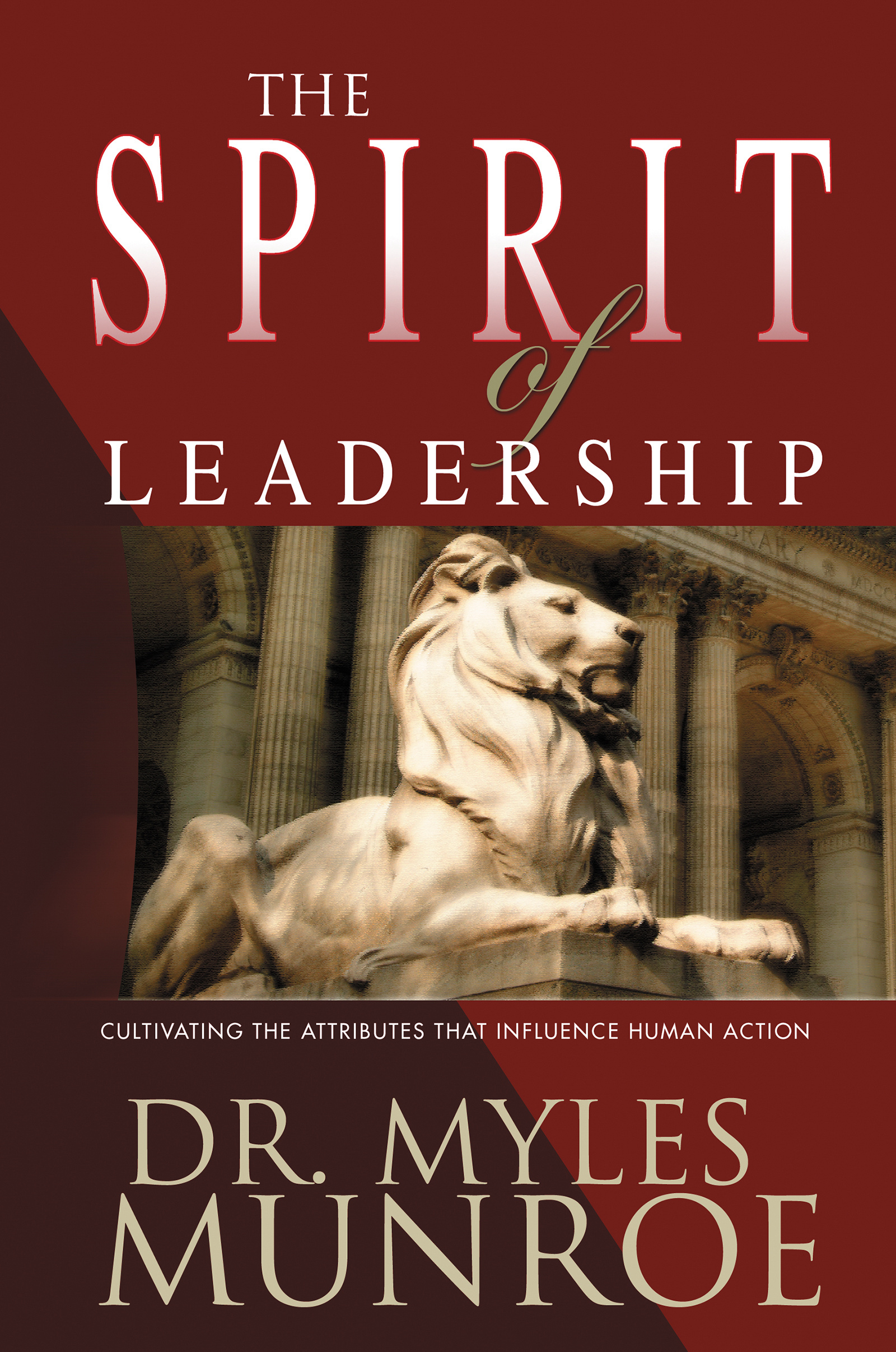 The Spirit of Leadership by Munroe, Myles Free Delivery at Eden