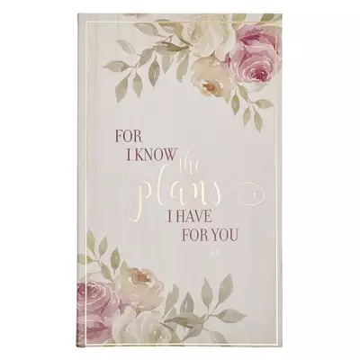For I Know The Plans Jeremiah 29:11 Inspirational Notebook