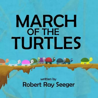March of the Turtles