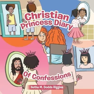 Christian Princess Diary of Confessions