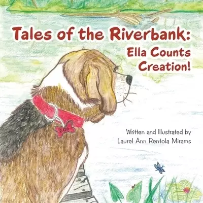 Tales of the Riverbank: Ella Counts Creation!