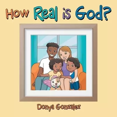How Real Is God?
