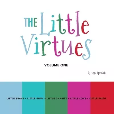 The Little Virtues: Volume One