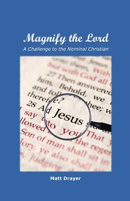 ISBN 9781680010015 product image for Magnify the Lord A Challenge to the Nominal Christian | upcitemdb.com