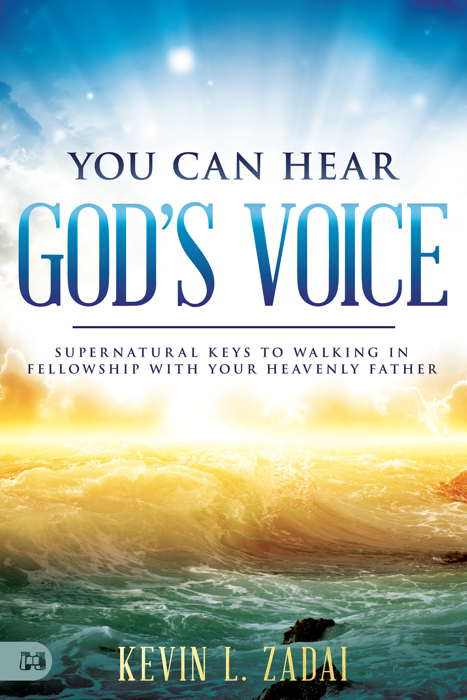 You Can Hear God's Voice by Kevin Zadai Free Delivery at Eden