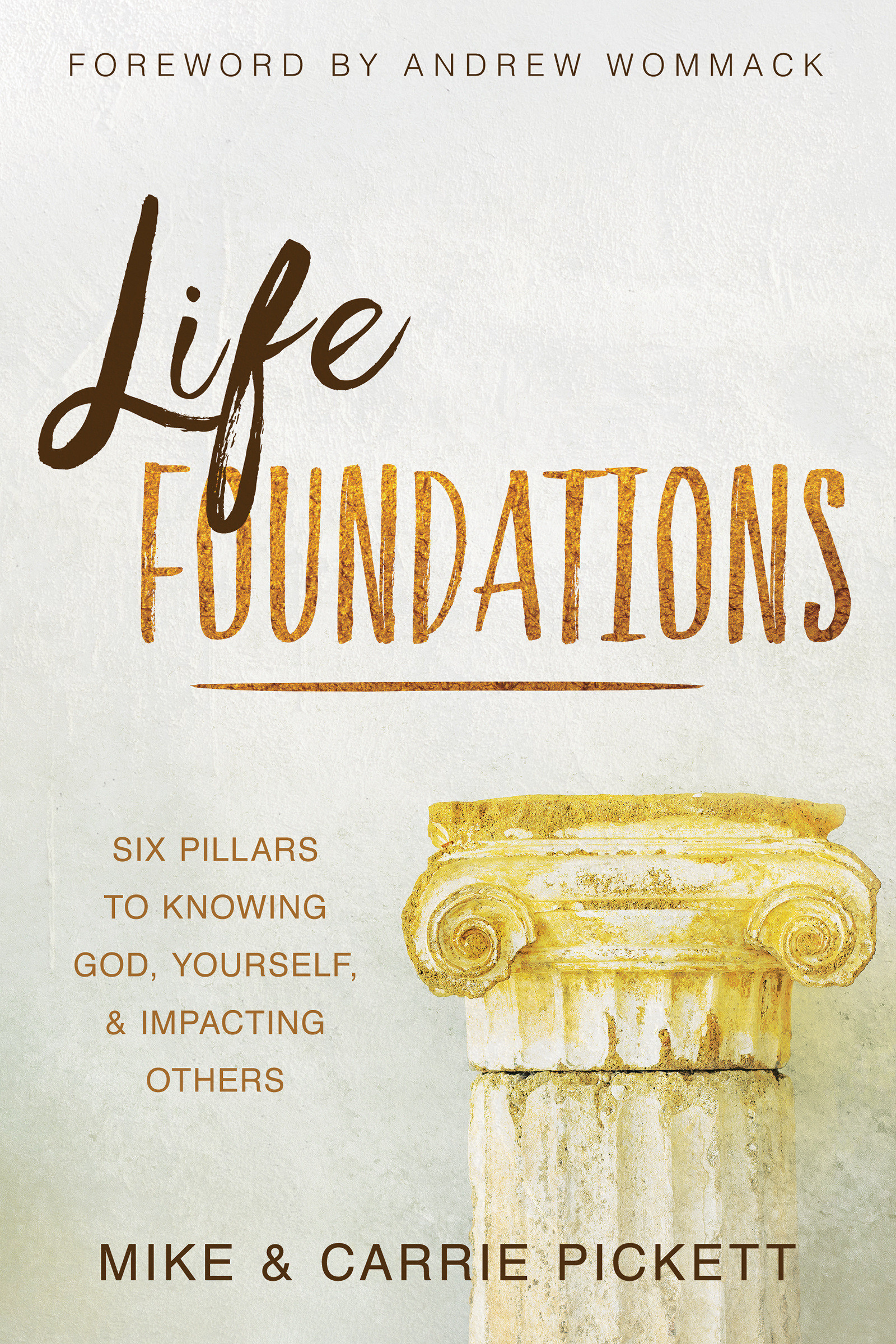 Life Foundations by Mike Pickett;Carrie Pickett Free Delivery