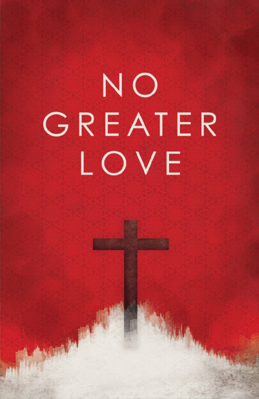 No Greater Love (Pack Of 25) by Griffin, Ted; Rak, Jim | Fast Delivery