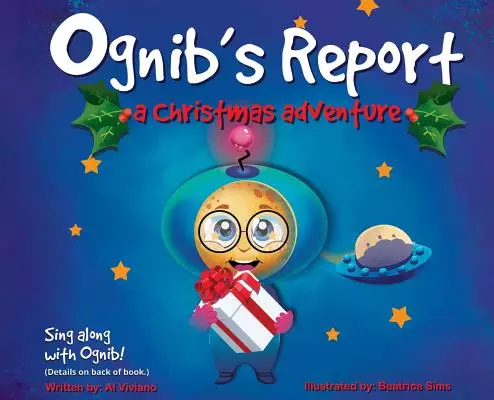 Ognib's Report: A Christmas Adventure