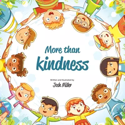 More than Kindness