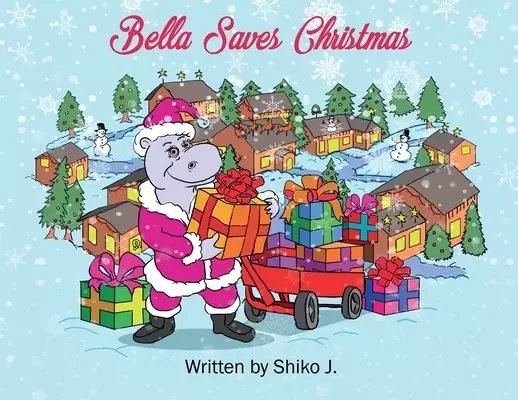 Bella Saves Christmas