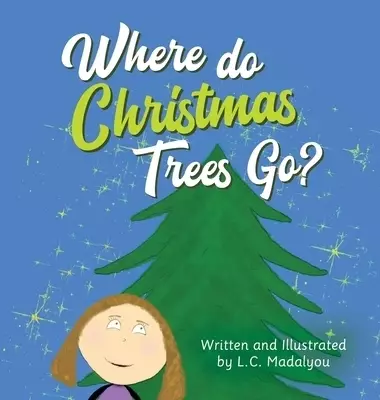 Where do Christmas Trees Go?
