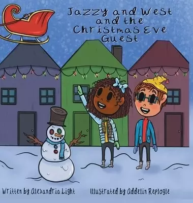 Jazzy and West and the Christmas Eve Guest