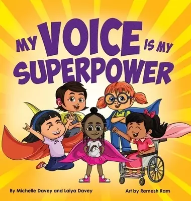 My Voice is My Superpower