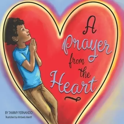 A Prayer from the Heart: Tammy Fernando
