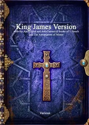 King James Version with the Apocrypha and non-Canonical books of 1 ...