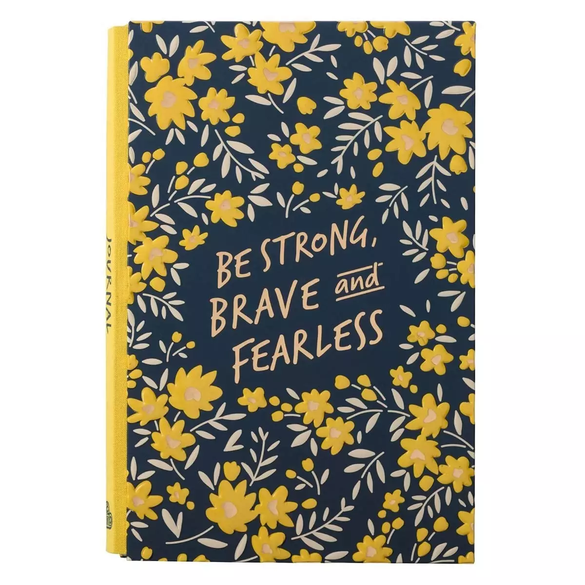 Journal-Be Strong  Brave and Fearless