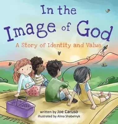 In the Image of God: A Story of Identity and Value
