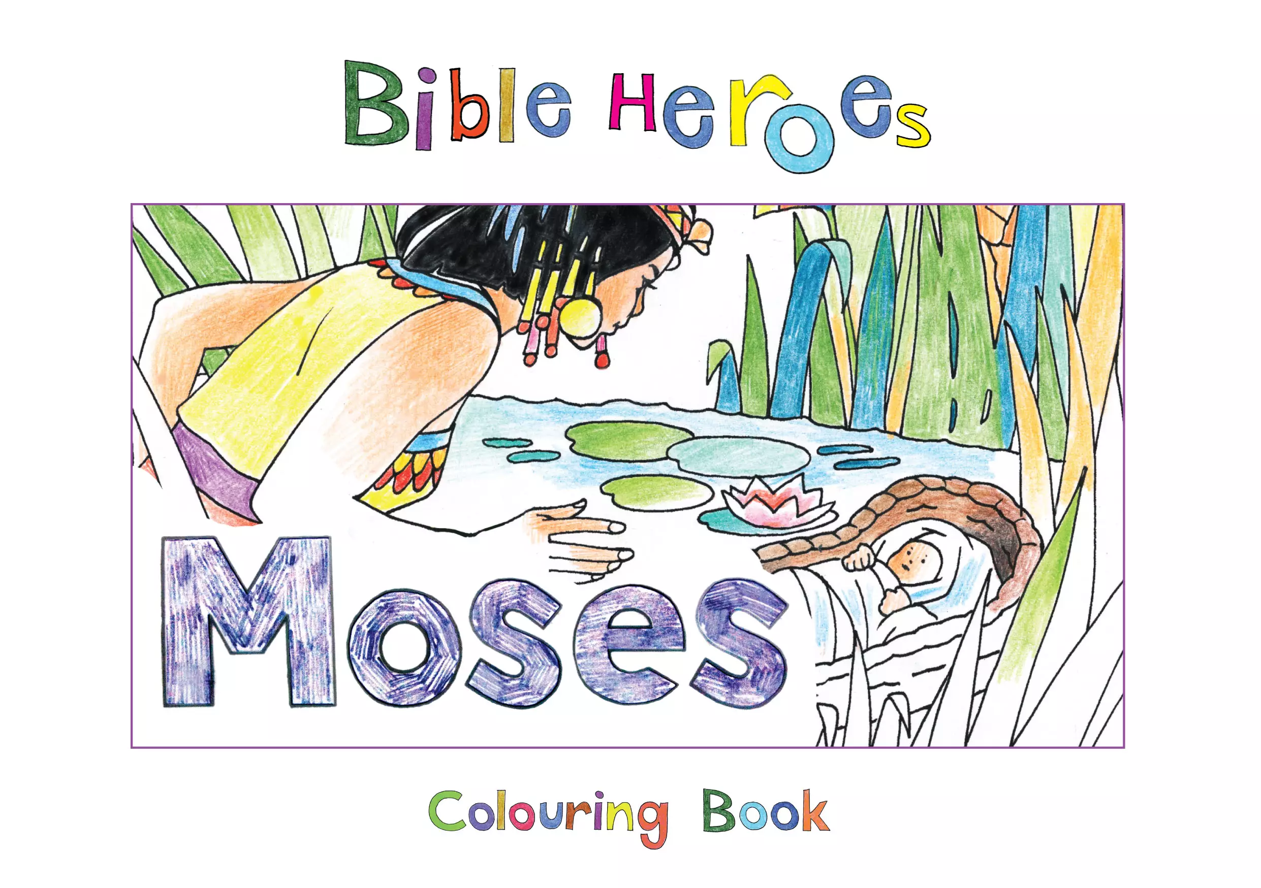 Bible Heroes - Moses