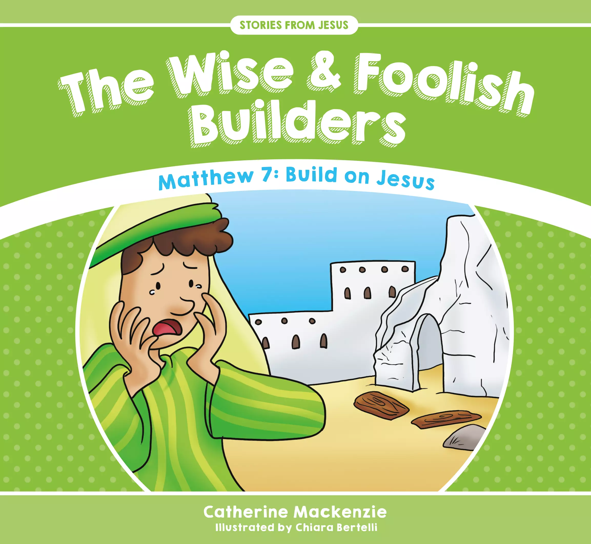 Wise And Foolish Builders