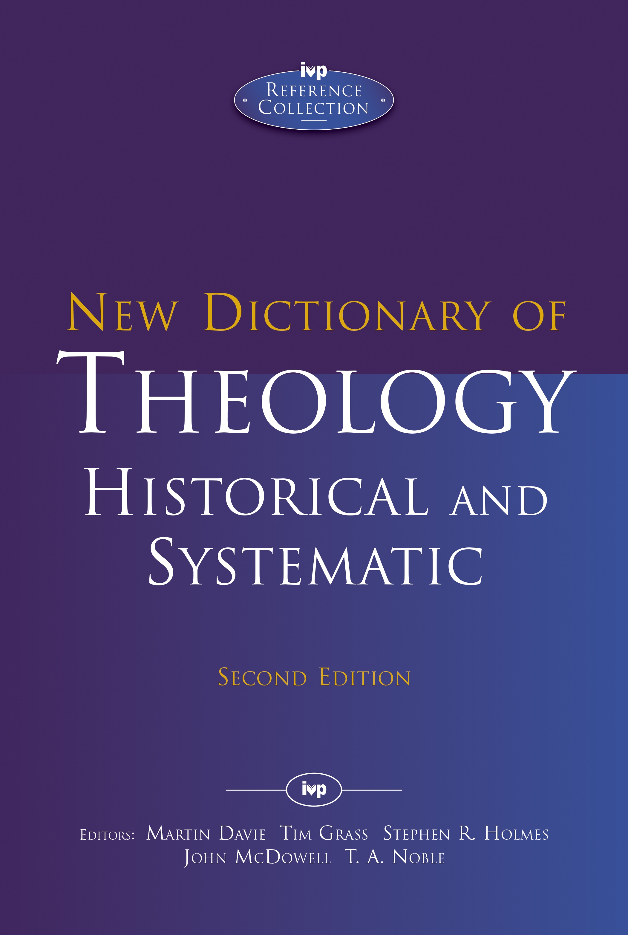 New Dictionary of Theology Historical and Systematic Free Delivery