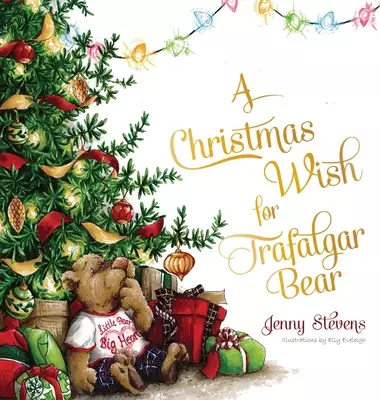 A Christmas Wish for Trafalgar Bear