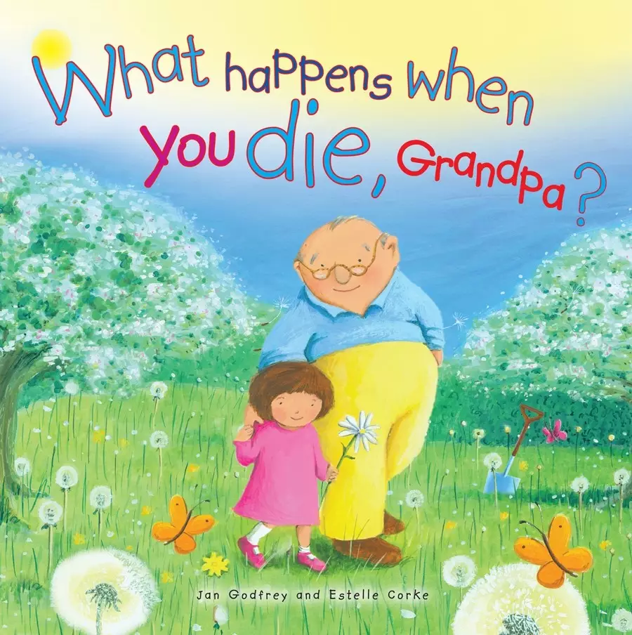 What Happens When You Die, Grandpa?