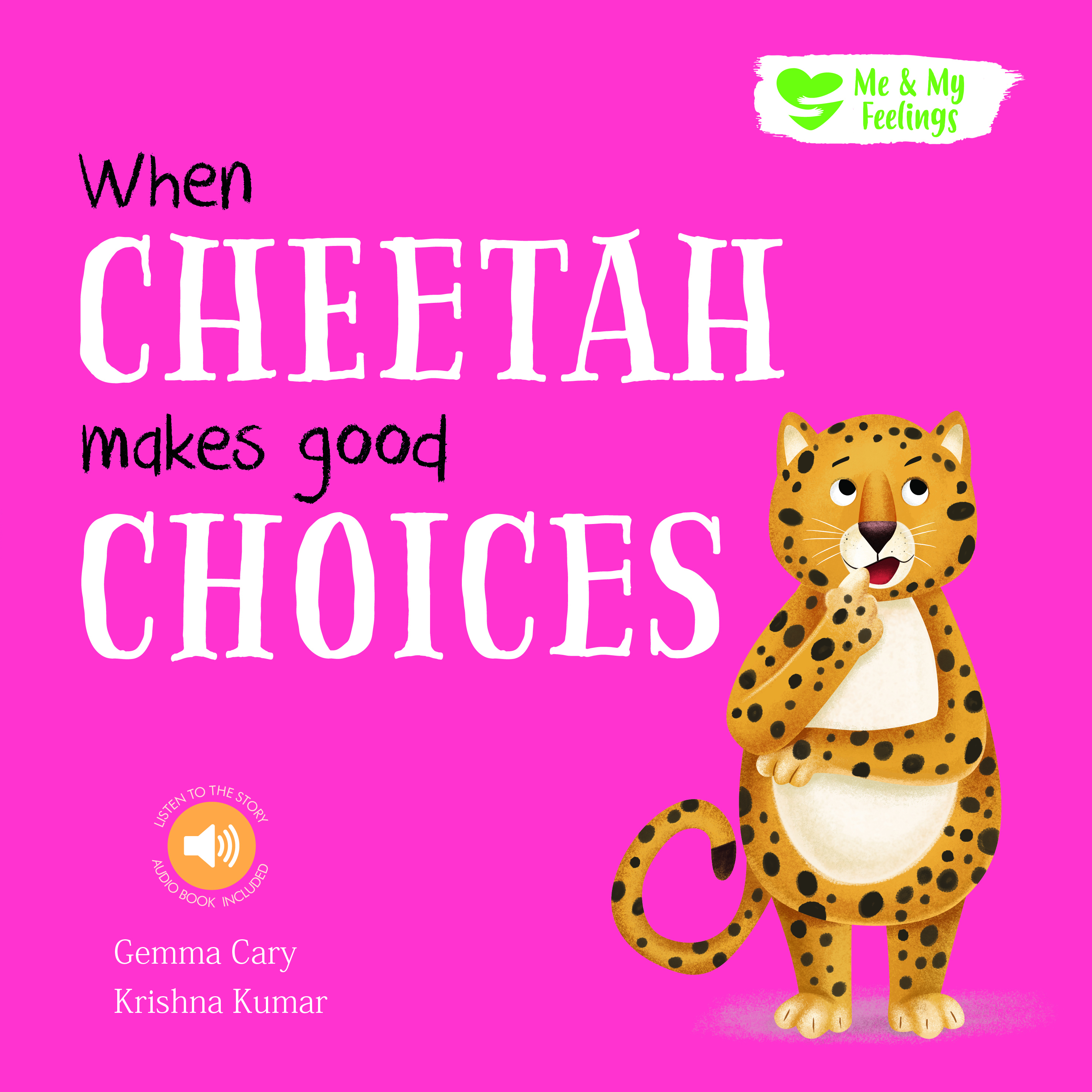 Me And My Feelings - When Cheetah Makes Good Choices