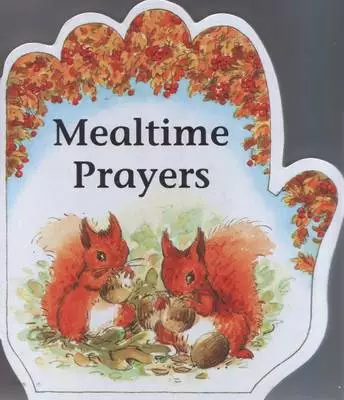 Mealtime Prayers