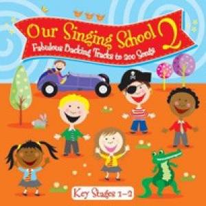 Our Singing School 2 Key Stage 1 & 2 - Words