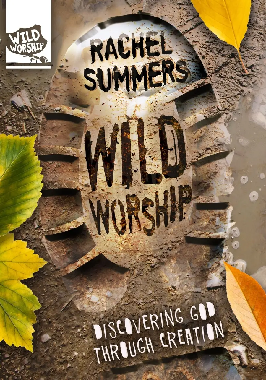 Cover of Wild Worship: Discovering God Through Creation