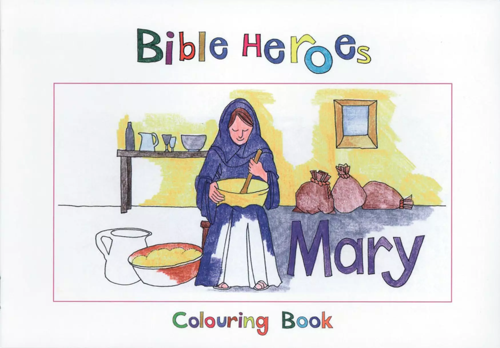 Bible Heroes - Mary