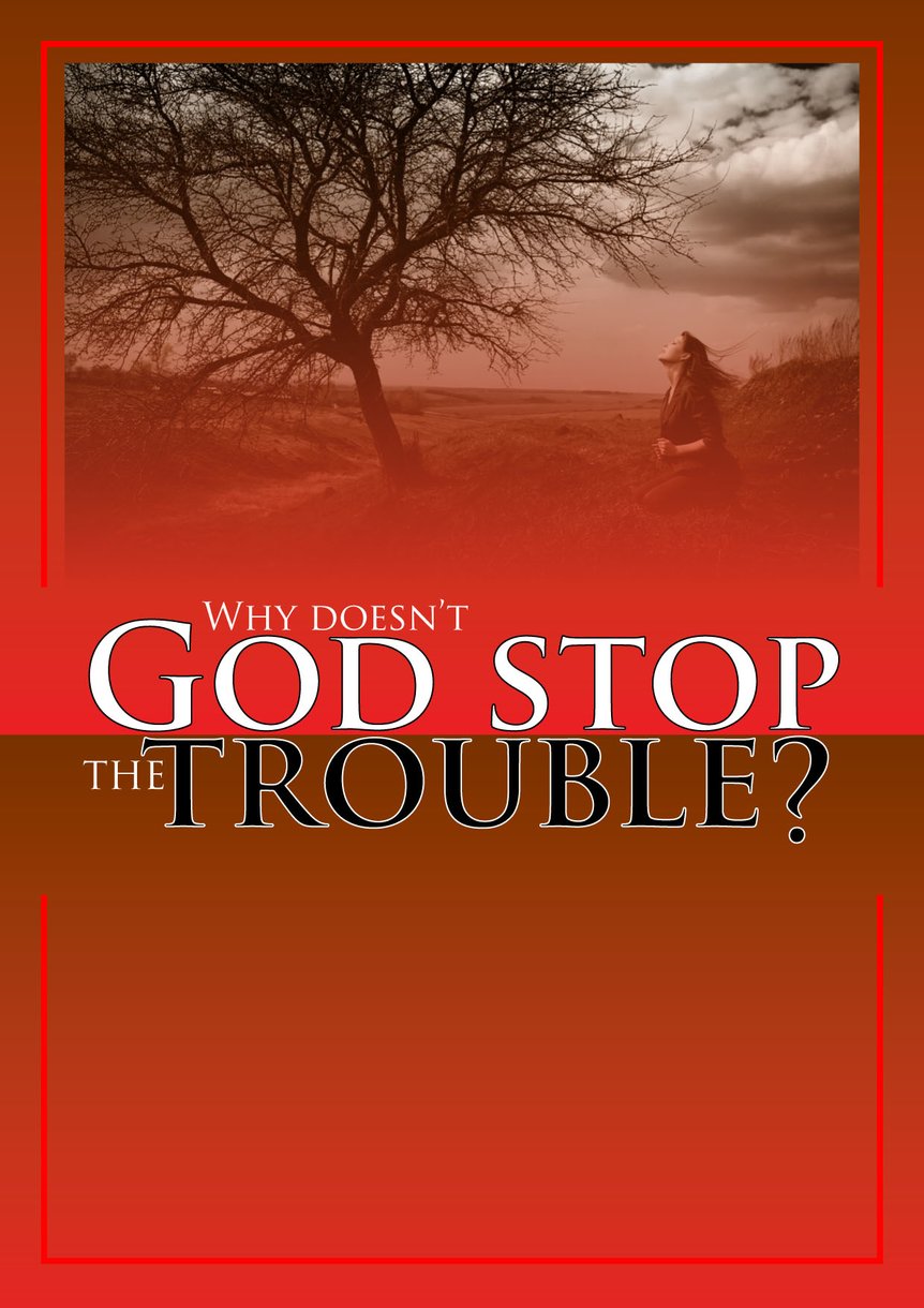 Why doesn t god stop the trouble 9781906173104 eden