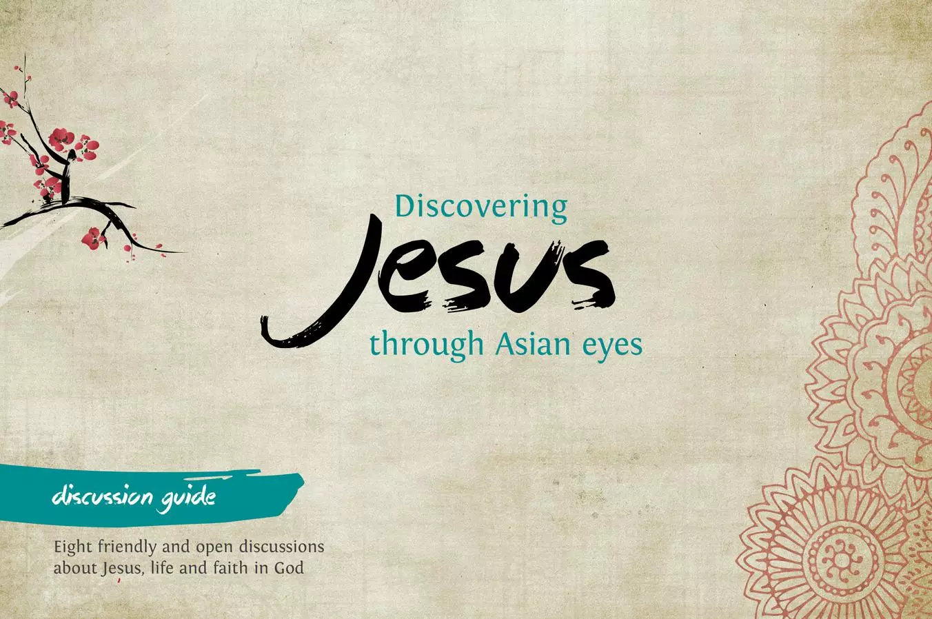Discovering Jesus through Asian eyes - Discussion Guide