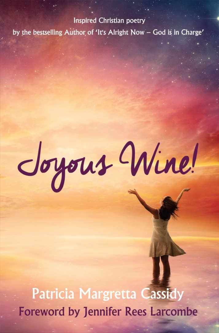 Joyous Wine By Patricia Margretta Cassidy (Paperback) 9781910197745 Joyous Wine By Patricia Margretta Cassidy (Paperback) 9781910197745