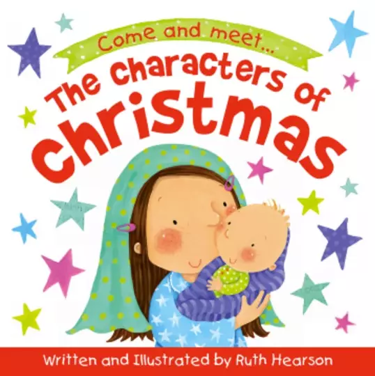 The Characters of Christmas Board Book