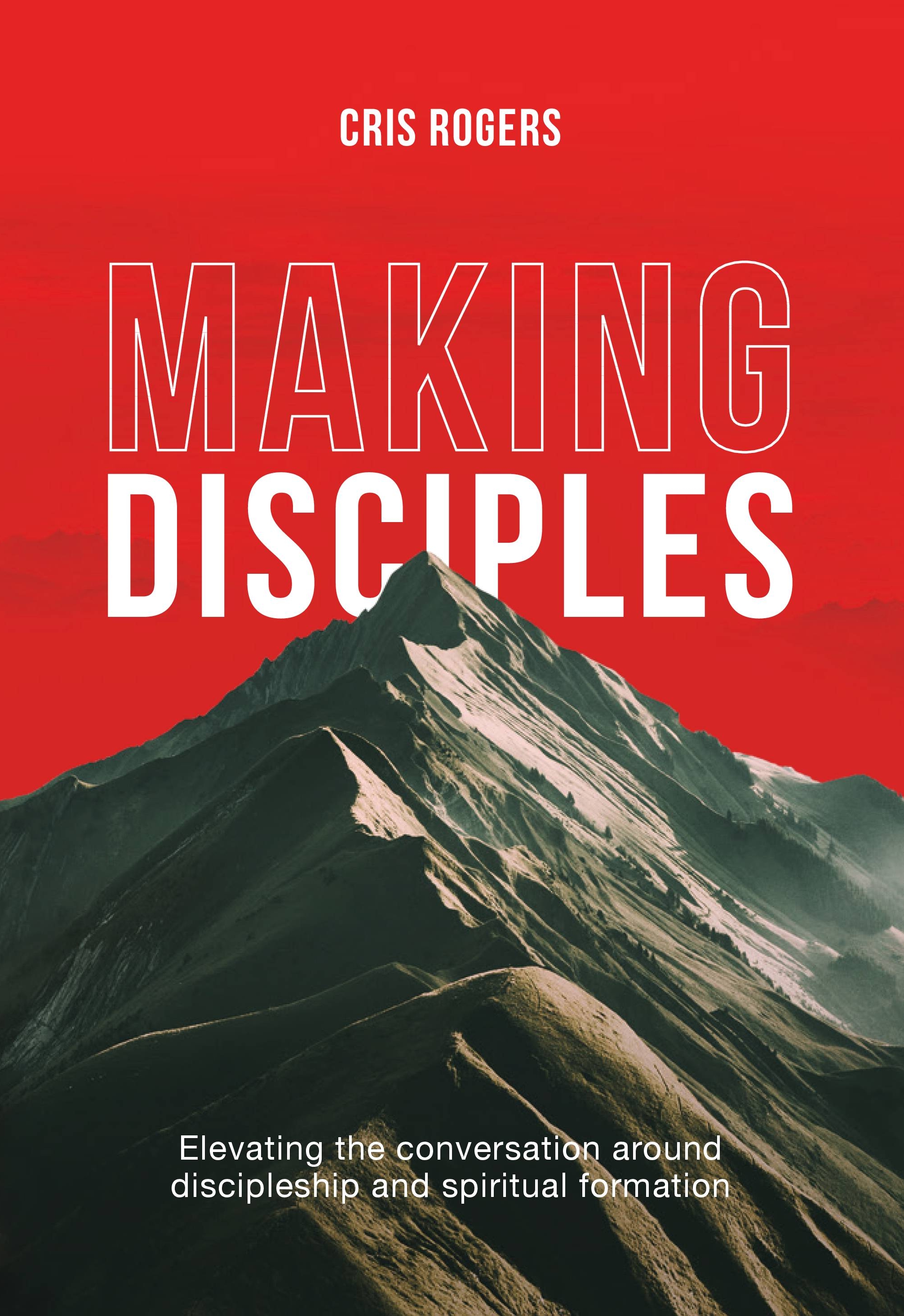 Making Disciples (9781911237082) Free Delivery when you spend £10