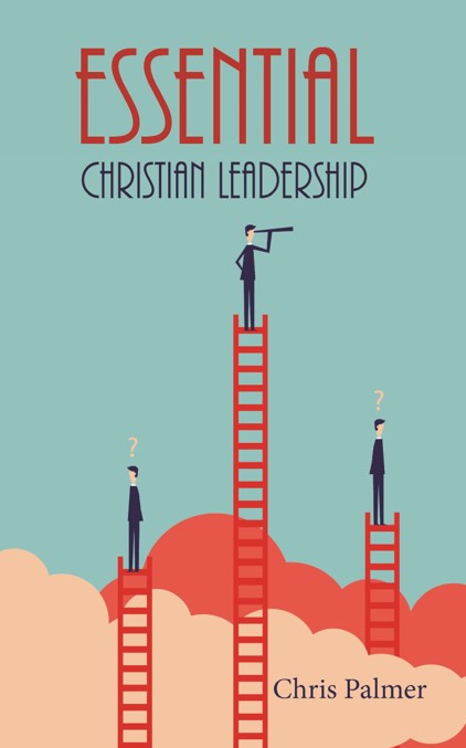 Essential Christian Leadership By Chris Palmer (Paperback) Essential Christian Leadership By Chris Palmer (Paperback)