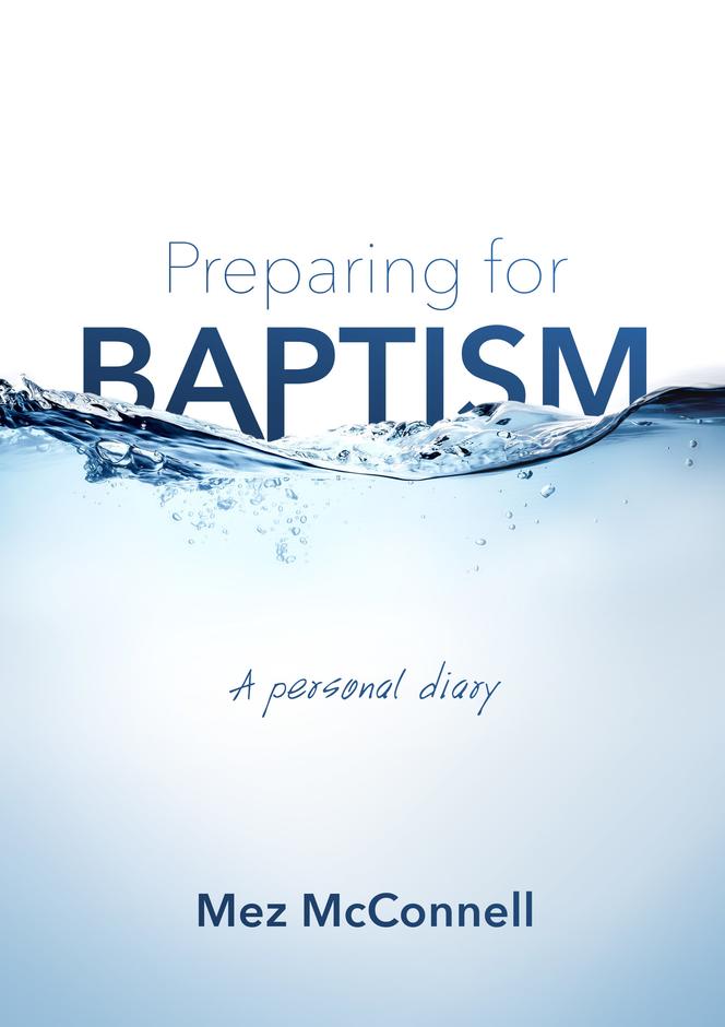 Preparing for Baptism by 92 Fast Delivery at Eden 9781912373161