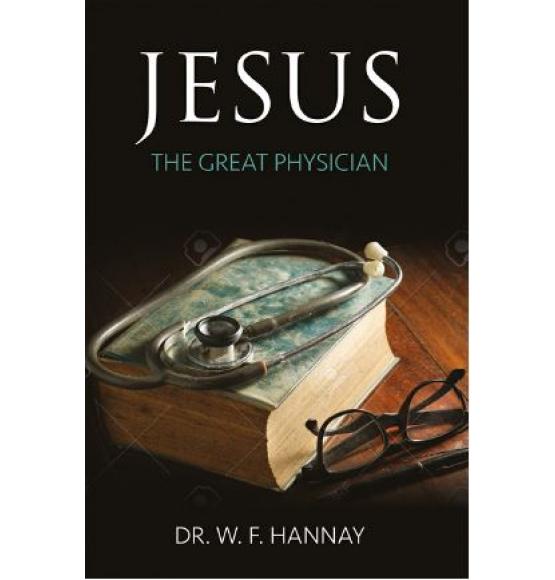 Jesus The Great Physician Jesus The Great Physician