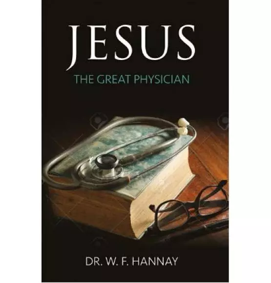 Jesus The Great Physician