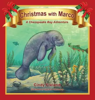 Christmas with Marco: A Chesapeake Bay Adventure