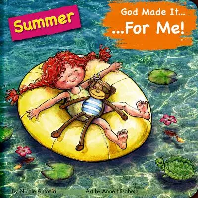God Made It for Me - Seasons - Summer