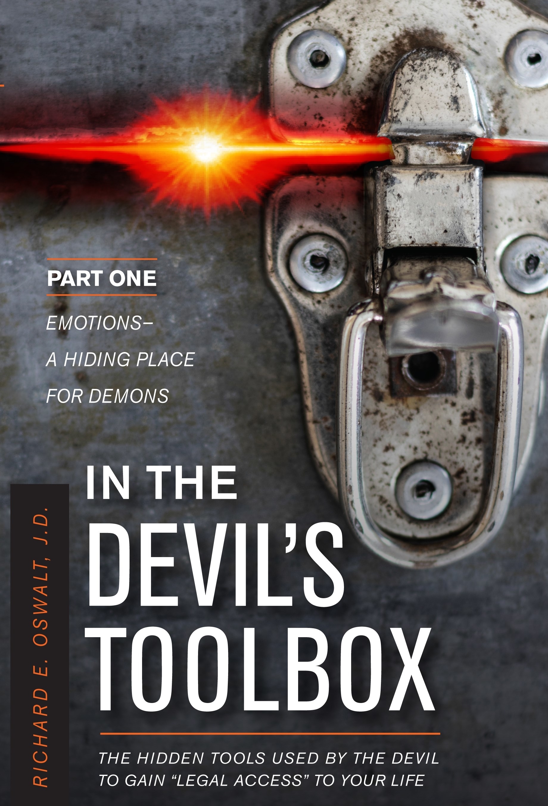 In the Devil's Toolbox The Hidden Tools Used by the Devil to Gain 