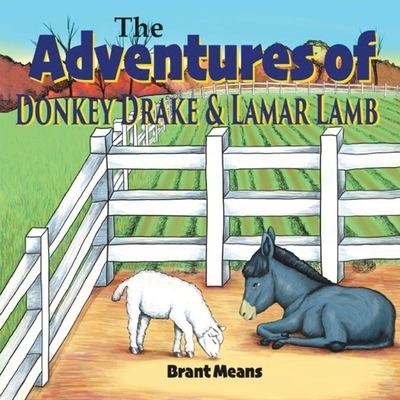 The Adventures of Donkey Drake and Lamar Lamb