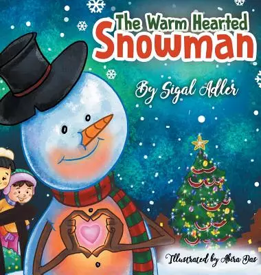 The Warm-Hearted Snowman: CHILDREN BEDTIME STORY PICTURE BOOK